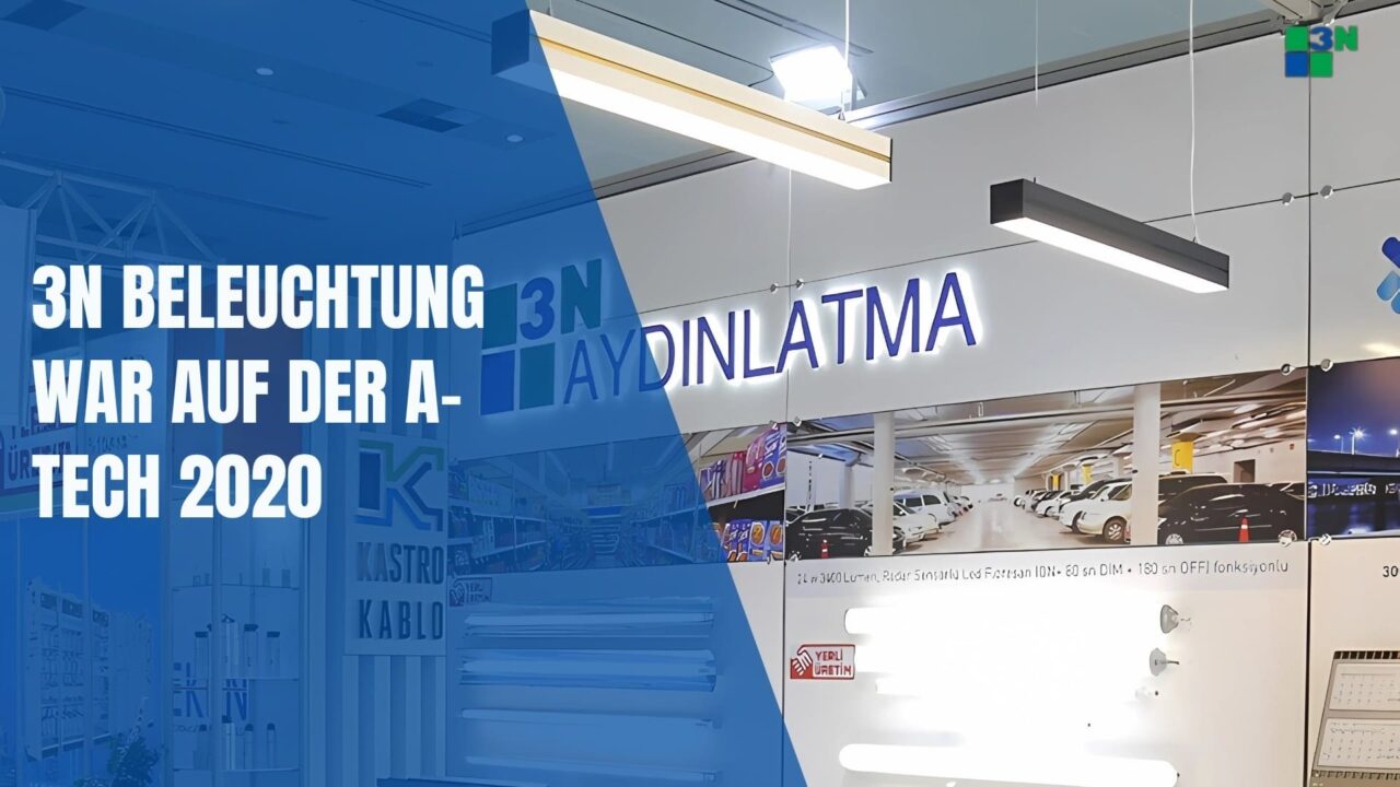 WAR AUF DER A-TECH 2020 3N BELEUCHTUNG